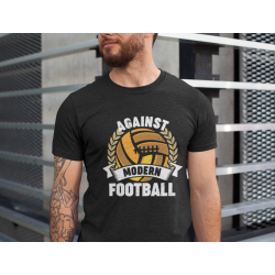 Against Modern Football Tee